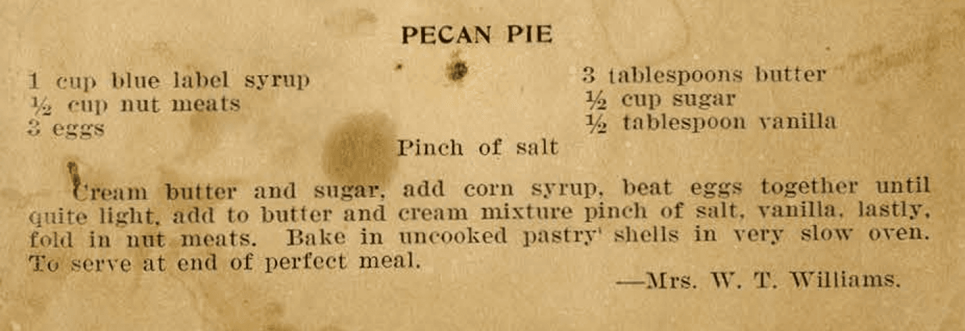 Vicksburg Floral Club Cook Book (1928) - Early Corn Syrup Pecan Pie Recipe